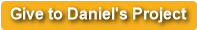 Give to Daniel's Project